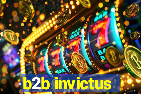 b2b invictus